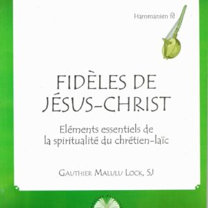 Fidèles de Jésus-Christ