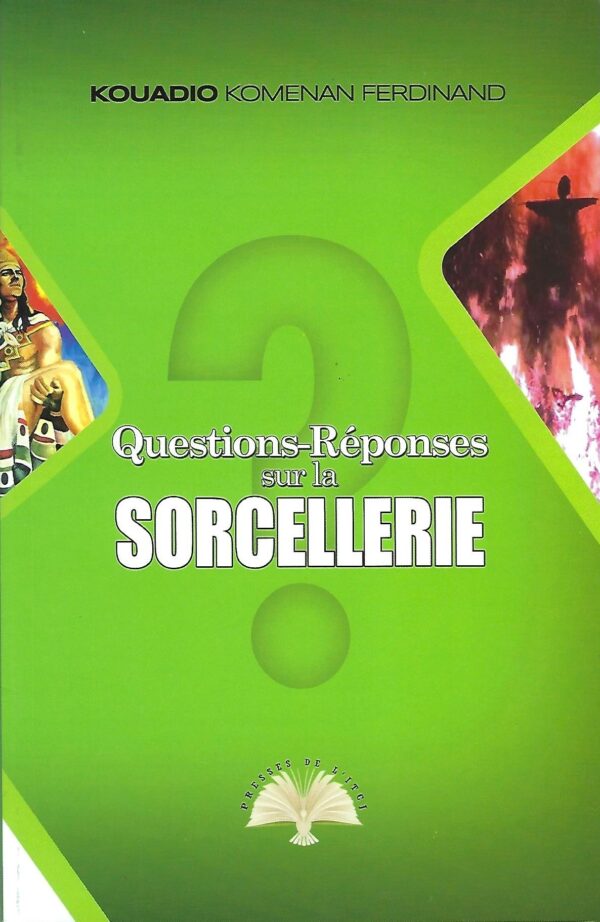 Questions-Réponses sur la sorcellerie